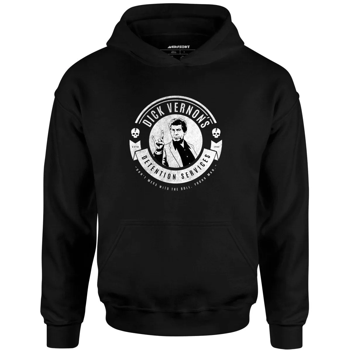 Dick Vernon's Detention Services - Unisex Hoodie