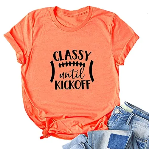 Football Shirt for Women Classy Until Kickoff Graphic T Shirt