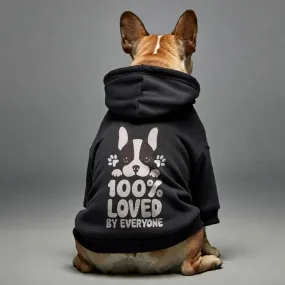 LOVED By evryone - Personalized French Bulldog Hoodies with Funny Quotes – Stylish, Cozy, and Premium 100% Cotton